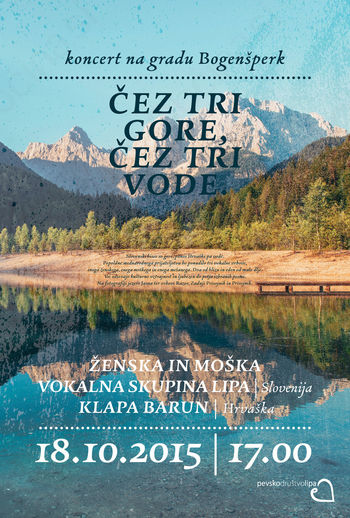Koncert ženske in moške vokalne skupine Lipa "Čez tri gore, čez tri vode"