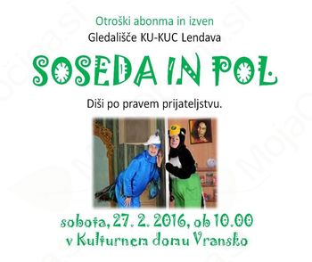 SOSEDA IN POL - OTROŠKI ABONMA IN IZVEN