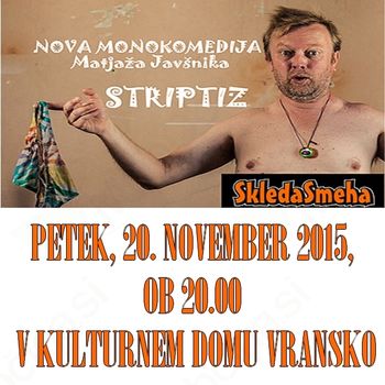 STRIPTIZ, monokomedija Matjaža Javšnika