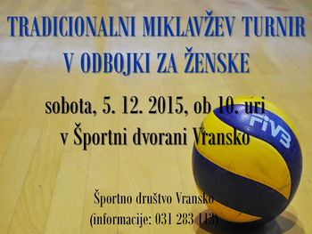 TRADICIONALNI MIKLAVŽEV TURNIR V ODBOJKI ZA ŽENSKE