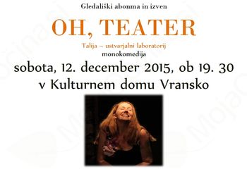 OH, TEATER -gledališki abonma in izven