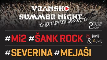 VRANSKO SUMMER NIGHT VRANSKO SUMMER NIGHT