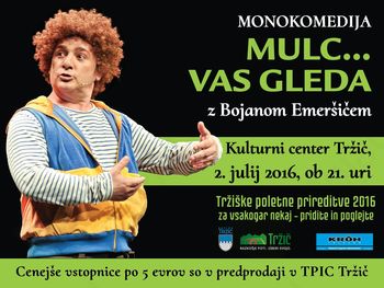 Mulc vas bo gledal v Kulturnem centru Mulc vas bo gledal v Kulturnem centru