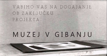 Dogodki ob zaključku projekta Muzej v gibanju v KGLU in Splošni bolnišnici SG Dogodki ob zaključku projekta Muzej v gibanju v KGLU in Splošni bolnišnici SG
