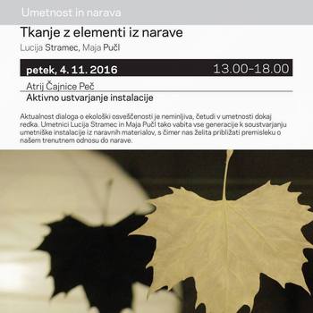 V okviru projekta Kulturnih 6 - Tkanje z elementi iz narave