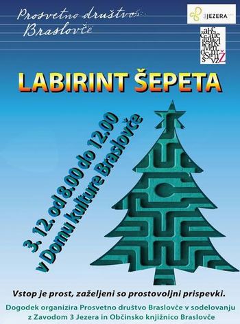 Labirint šepeta v Domu kulture Braslovče