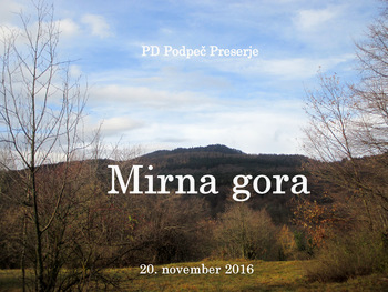 FOTOREPORTAŽA: Izlet PD Podpeč Preserje na Mirno goro  20. 11. 2016                         