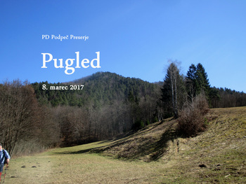 FOTOREPORTAŽA: Izlet veteranov PD Podpeč Preserje na Pugled  8. 3. 2017                        