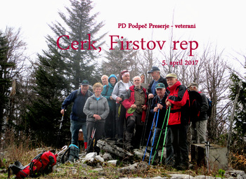 FOTOREPORTAŽA: Izlet veteranov PD Podpeč Preserje na Cerk in Firstov rep, 5. april 2017