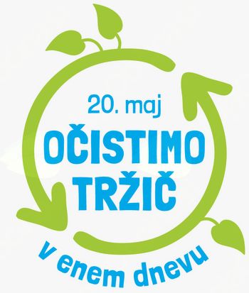 OČISTIMO TRŽIČ V ENEM DNEVU