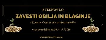 V 8 TEDNIH DO ZAVESTI OBILJA IN BLAGINJE​