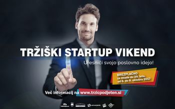 Tržiški startup vikend - Uresniči svojo poslovno idejo