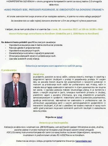 »KAKO PRODATI SEBE, PRITEGNITI POZORNOST, SE OSREDOTOČITI NA DONOSNE STRANKE?«