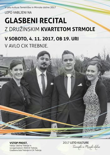 Leto kulture Temeniške in Mirnske doline 2017: Glasbeni recital z Družinskim kvartetom Strmole