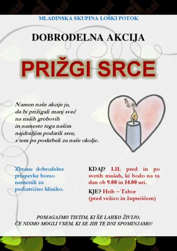 Dobrodelna akcija PRIŽGI SRCE Dobrodelna akcija PRIŽGI SRCE