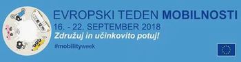 EVROPSKI TEDEN MOBILNOSTI IN OČISTIMO SLOVENIJO 2018