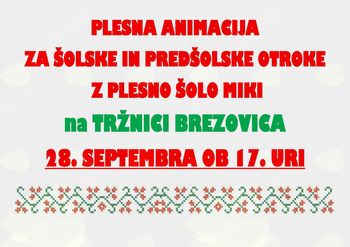 Plesna animacija  za šolske in predšolske otroke na tržnici