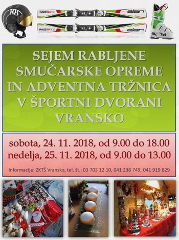SEJEM RABLJENE SMUČARSKE OPREME IN ADVENTNI SEJEM 2018