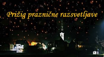 PRIŽIG PRAZNIČNE RAZSVETLJAVE
