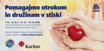 Karitas in HOFER v decembru zbirata izdelke za pomoč otrokom in družinam v stiski
