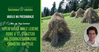 Vabilo na predavanje - Vpliv viška male ledene dobe v 17. stoletju na Zgornjesavinjske samotne kmetije