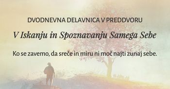 Delavnica "V iskanju in spoznavanju samega sebe" - drugi del