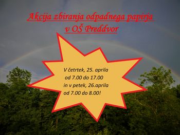 Zbiranje starega papirja v OŠ Preddvor Zbiranje starega papirja v OŠ Preddvor