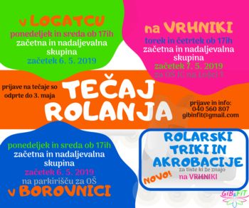 TEČAJ ROLANAJA NA VRHNIKI IN BOROVNICI