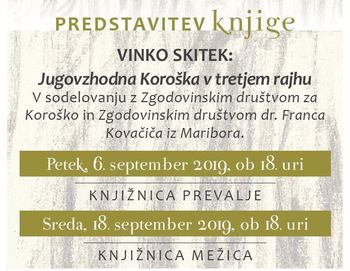 Predstavitev knjige, Vinko Skitek "Jugovzhodna Koroška v tretjem rajhu"