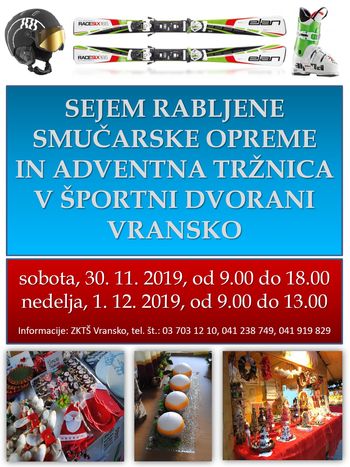 SEJEM RABLJENE SMUČARSKE OPREME IN ADVENTNA TRŽNICA V ŠPORTNI DVORANI VRANSKO