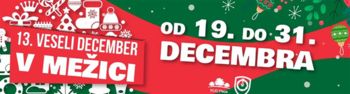 13. veseli december v MEŽICI