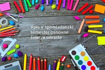 Vpis v spomladanski semester osnovne šole za odrasle 2019/2020