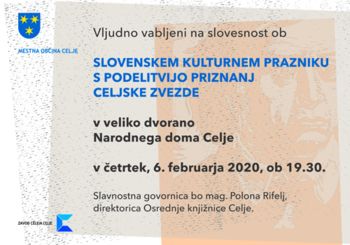 Slovesnost ob slovenskem kulturnem prazniku s podelitvijo priznanj Celjske zvezde Slovesnost ob slovenskem kulturnem prazniku s podelitvijo priznanj Celjske zvezde
