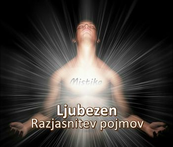 Ljubezen - Razjasnitev pojmov