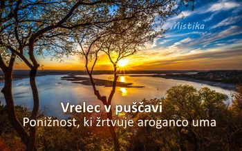 Ponižnost žrtvuje aroganco uma