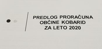 V javni obravnavi je predlog Proračuna Občine Kobarid za leto 2020 