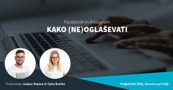 Facebook in Instagram: KAKO (NE)OGLAŠEVATI