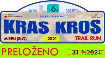 6. KRAS KROS TRAIL RUN 2021 - PRELOŽENO