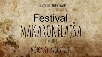 2. festival makaronflajša (in tife)! 2. festival makaronflajša (in tife)!