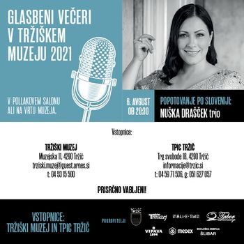 Glasbeni večer v Tržiškem muzeju z Nuško Drašček Glasbeni večer v Tržiškem muzeju z Nuško Drašček