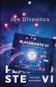 PLACEBO STE VI - JOE DISPENZA