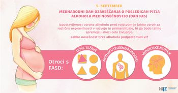 NOSEČNOST BREZ ALKOHOLA ZA ZDRAVJE IN DOBROBIT OTROK JE SKUPNA ODGOVORNOST DRUŽBE