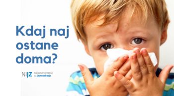 Kdaj naj otrok ostane doma?