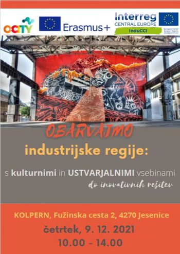 Obarvajmo industrijske regije: s kulturnimi in ustvarjalnimi vsebinami do inovativnih rešitev