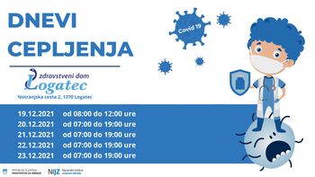 Dnevi cepljenja v Logatcu Dnevi cepljenja v Logatcu