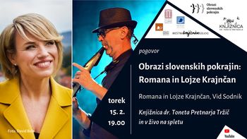 OBRAZI SLOVENSKIH POKRAJIN: ROMANA IN LOJZE KRAJNČAN