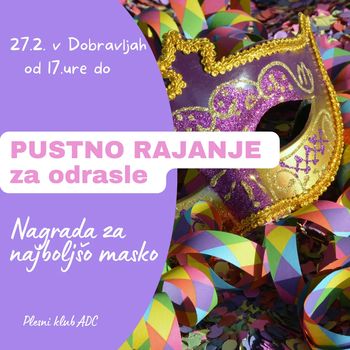 PUSTNO DRUŽENJE ZA ODRASLE/STAREJŠE 