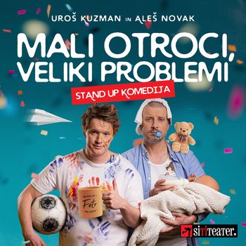 MALI OTROCI, VELIKI PROBLEMI - standup komedija