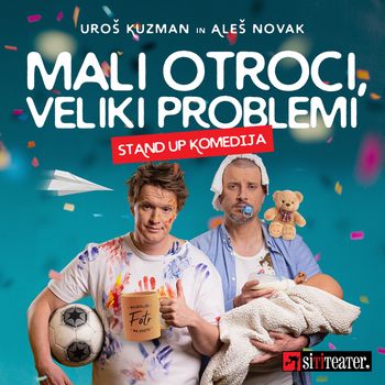 MALI OTROCI, VELIKI PROBLEMI - standup komedija