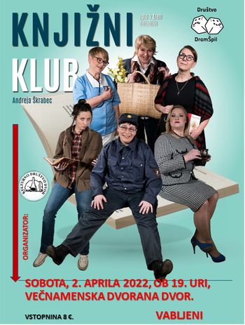 Predstava KNJIŽNI KLUB v izvedbi DramŠpil iz Ribnice
